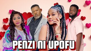 PENZI NI UPOFU PART 1 l Latest 2024 l SWAHILI MOVIE l BONGO MOVIE l Full Movie [upl. by Chubb]