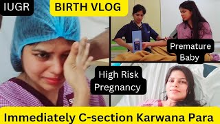 Immediately Csection Karwana Para 8th Month Me 😔  Delivery Vlog juhikiduniya2216 [upl. by Enirahtac]