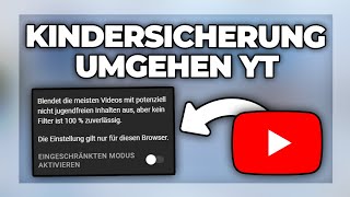 Youtube Kindersicherung umgehen amp deaktivieren  Tutorial [upl. by Lazor175]