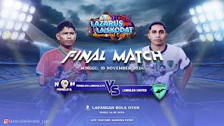 FINAL MATCH LAZARUS LAISKODAT MEMORIAL CUP I [upl. by Isman631]