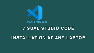 VS Code Installation at any Laptop [upl. by Notirb]