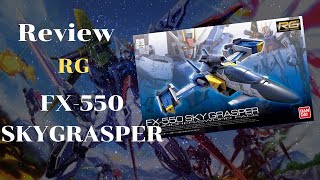 Review RG FX550 SKYGRASPER เครื่องบินสนับสนุนที่มีนักบินเก่งที่สุดในภาคseed [upl. by Iilek702]