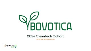 2024 Cleantech  Bovotica Introduction [upl. by Ellac188]