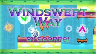 Windswept Way by scorpsi Demon  Geometry Dash [upl. by Nicolette]