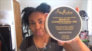 SHEA MOISTURE JOJOBA OIL amp UCUUBA BUTTER BRAID UP CONDITIONING GEL AND LAYDOWN LACQUER [upl. by Jaye]