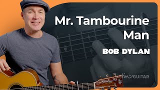 Mr Tambourine Man by Bob Dylan  Easy Guitar Lesson [upl. by Nlyak]