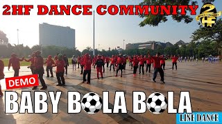 DEMO BABY BOLA BOLA linedance semarang  2HF Dance Community simpanglimasemarang  fyp [upl. by Norha]