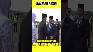 yang dipertuan agong lawatan ke brunei [upl. by Ecertap537]