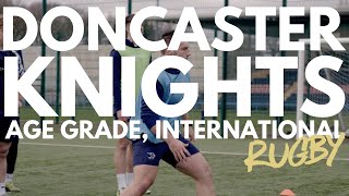 Doncaster Knights  Age Grade International Rugby [upl. by Ecirtra]