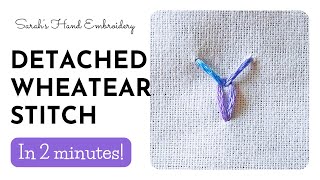 How to do Detached Wheatear Stitch [upl. by Earvin161]