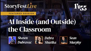 1455 StoryFestLive Ai Inside and Outside the Classroom [upl. by Llebiram878]