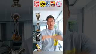 Lewandowski Team Cups Poland Dortmund Lech Poznan Barcelona Bayern Munich shorts lewandowski [upl. by Tuddor]