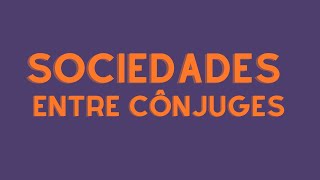 🕊️ Sociedade Entre Cônjuges Entenda o Artigo 977 e Suas Implicações Jurídicas [upl. by Nedrud]