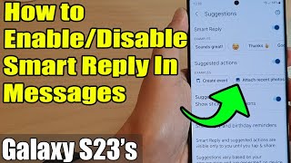 Galaxy S23s How to EnableDisable Smart Reply In Messages [upl. by Adneram]