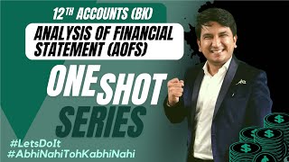 Analysis of Financial Statement  Revision  One Shot Video Important  Class 12  CA Piyush Agarwal [upl. by Ogawa]