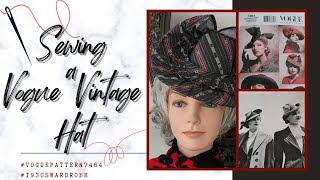 Sewing a Vogue Vintage Hat 1930swardrobe voguepattern7464 [upl. by Charley438]