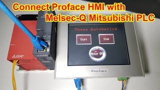 How to connect Proface HMI with MELSECQ Mitsubishi PLC via Ethernet Port  P15 [upl. by Khudari]