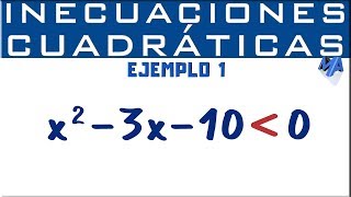 Inecuaciones cuadráticas solución  Ejemplo 1 [upl. by Shelah465]