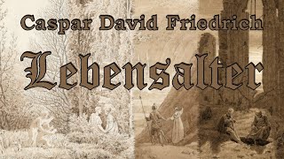 Caspar David Friedrich Die Lebensalter [upl. by Wilkey]