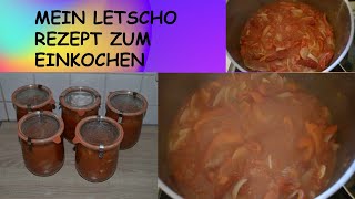 Letscho einkochen  Letscho selber machen  Letscho Rezept [upl. by Kopaz841]