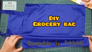 Simple Reusable and Foldable unlined grocery Bag Sewing Tutorial KhAL Handmade Project [upl. by Heidy]