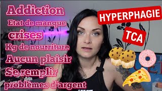 HYPERPHAGIE  TCA mon histoire ma guérison [upl. by Atiana]