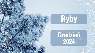 Ryby  horoskop grudzień 2024 [upl. by Paine]