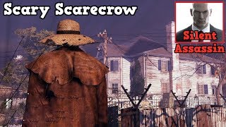 HITMAN Scary Scarecrow Old AXE  Silent Assassin trending Contract [upl. by Yatnohs]