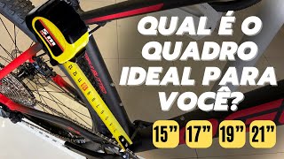 QUAL É O TAMANHO DO QUADRO IDEAL PARA VOCÊ BICICLETA ARO 29 MTB [upl. by Anthea]