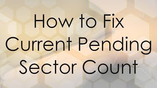 How to Fix Current Pending Sector Count [upl. by Bernardine]