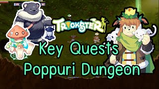 Trickster Online  ทำ Key Quests Poppuri Dungeon 🔑🍄 [upl. by Jamin602]