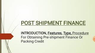 Post Shipment Finance  FULL NOTES  Export Finance  HINDI EXPLAINED [upl. by Scotney]