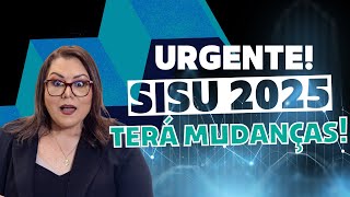 Sisu 2025  Como funciona e o que mudará no processo de seleção [upl. by Lyndel]