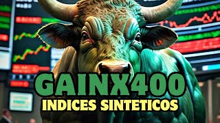 ESTRATEGIA RENTABLE GAINX400 INDICES SINTETICOS WELTRADE [upl. by Bert44]