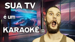 TUTORIAL Para Usar a TV Como KARAOKÊ [upl. by Cirdahc]