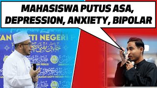 Prof Dr MAZA  Mahasiswa Putus Asa Depression Anxiety Dan Bipolar [upl. by Welles353]