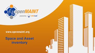 openMAINT Space and Asset inventory [upl. by Arinay]