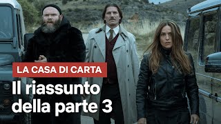 La Casa di Carta  Riassunto della terza stagione  Netflix Italia [upl. by Trout]