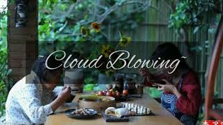 Liziqi  李子柒 Background Music  Cloud Blowing 云吹动 Yún chuī dòng [upl. by Eldora]