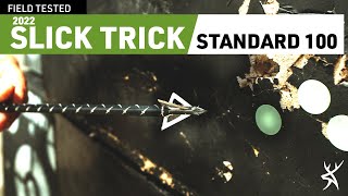 SLICK TRICK STANDARD 100  Broadhead Test amp Review 2022 [upl. by Arakat]