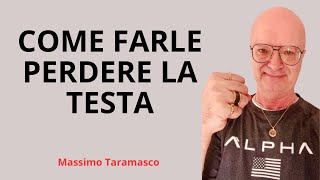 COME FARLE PERDERE LA TESTA [upl. by Elok394]