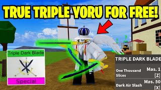 HOW TO GET TRUE TRIPLE YORU FOR FREE IN BLOX FRUITS [upl. by Sedda]