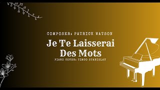 Je Te Laisserai Des Mots  Patrick Watson Piano Cover [upl. by Esineg]