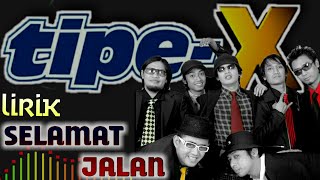 TipeX  Selamat Jalan vidio lirik [upl. by Ainna]