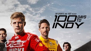 100 Days to Indy The Greatest Race on Earth [upl. by Enomas]