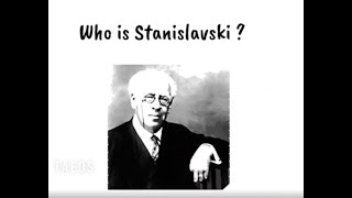 Who is Stanislavski [upl. by Gnof]