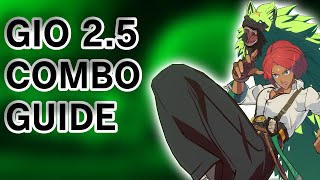 Guilty Gear Strive  Giovanna Combo Guide ver 25  Guilty Gear Strive Season 25 Combo Guide [upl. by Tabbatha]