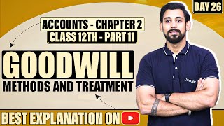 Change in profit sharing ratio and Goodwill  Chapter 2  Accountancy Class 12  Part 11 [upl. by Oribel]