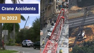 Crane Accidents  WORST OF 2023  All Purpose Crane Training [upl. by Tigram367]