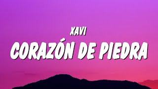 Xavi  Corazón de Piedra LetraLyrics [upl. by Apoor]